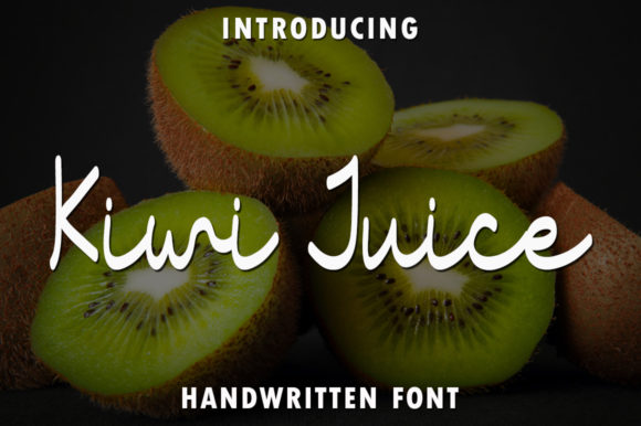 Kiwi Juice: A Joyful Handwritten Font for Digital Design