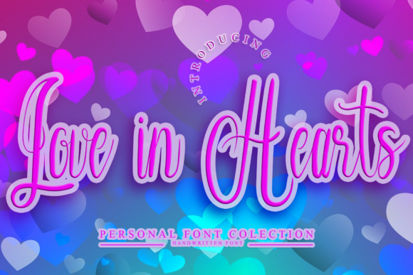 Love in Hearts Typeface for Stronger Campaigns