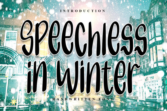 Speechless in Winter: A Handwritten Font That Speaks Volumes