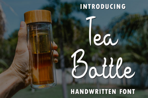 Tea Bottle Font Review: A Delightful Handwritten Typeface for Branding